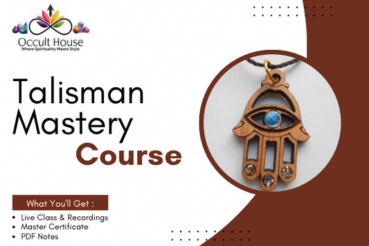Talisman Mastery: Ancient Protection & Manifestation Secrets