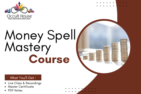 Money Spell Mastery: Manifest Wealth with Magic